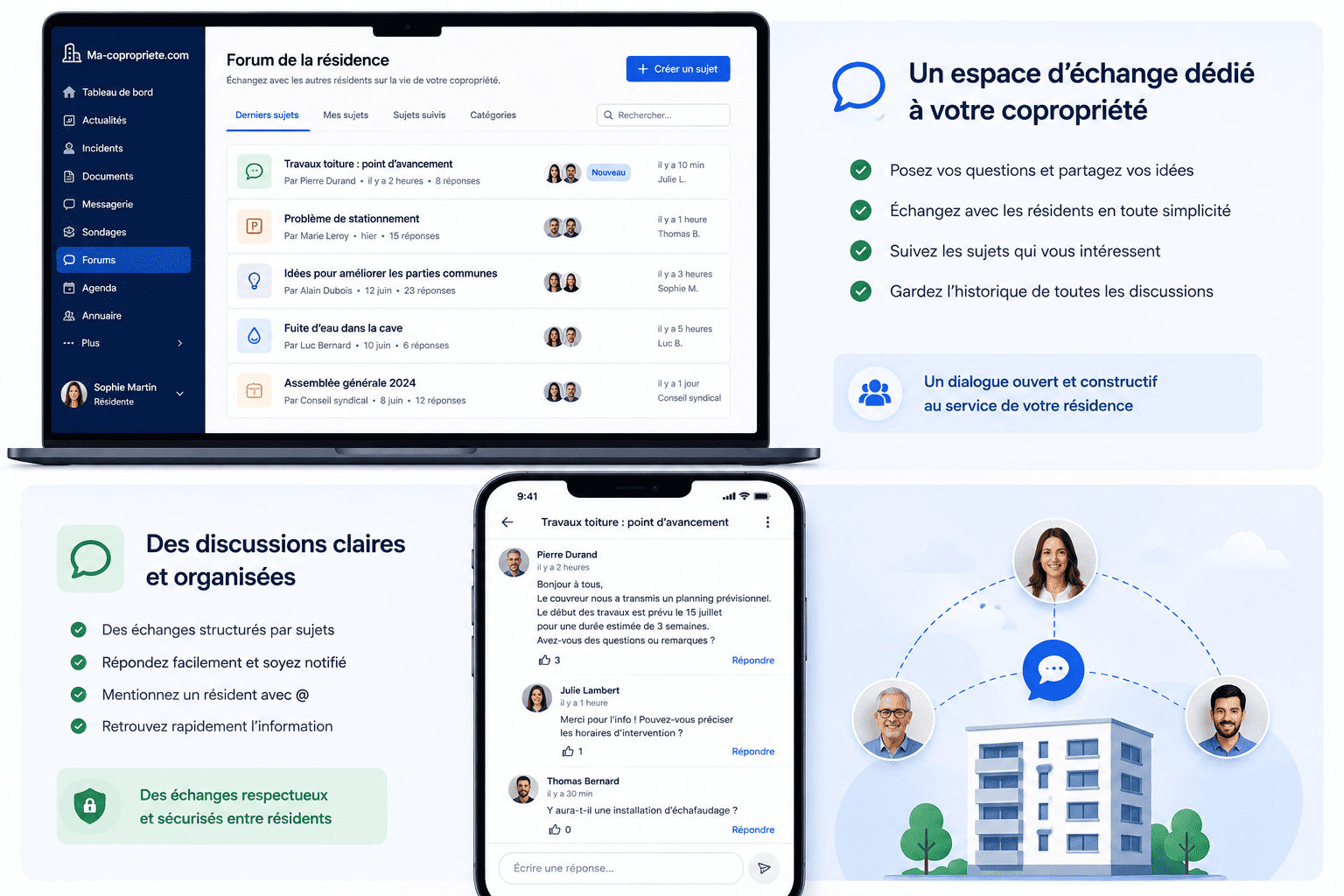 Un résident crée un sujet sur le forum et les autres résidents participent à la discussion
